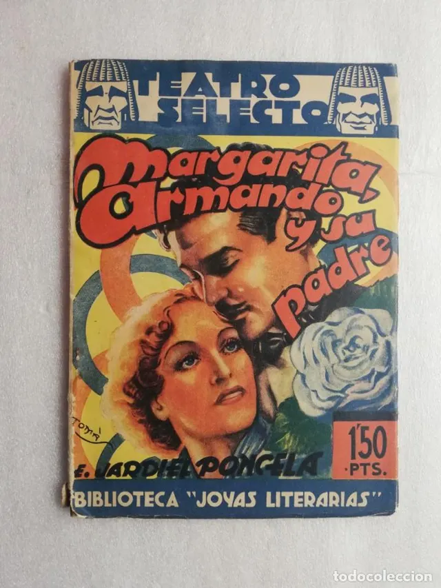 TEATRO SELECTO / MARGARITA, ARMANDO Y SU PADRE / E. JARDIEL 