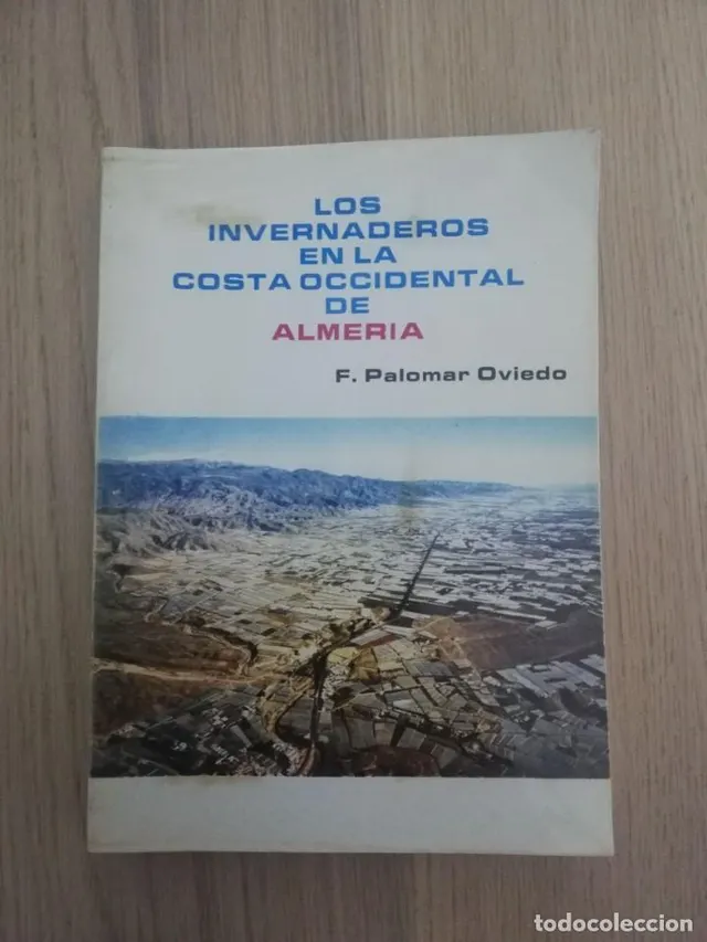 LOS INVERNADEROS EN LA COSTA OCCIDENTAL DE ALMERIA