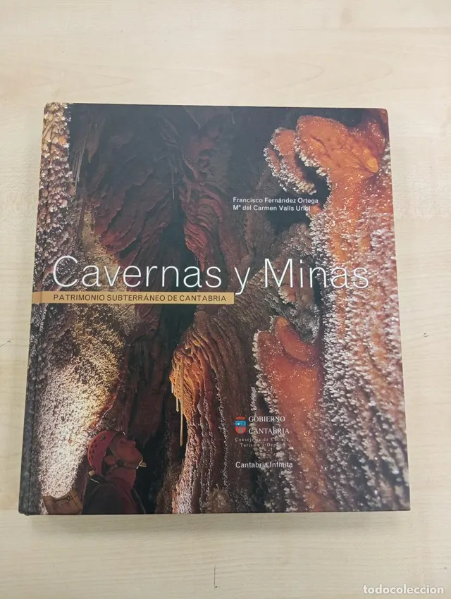 CAVERNAS Y MINAS PATRIMONIO SUBTERRÁNEO DE CANTABRIA FRANCIS