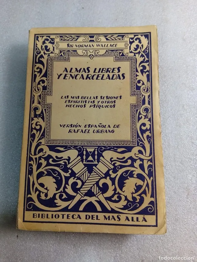 ALMAS LIBRES Y ENCARCELADAS. NORMAN WALLACE. ESPIRITISMO BIB