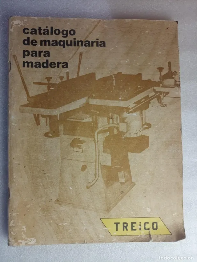 CATALOGO MAQUINARIA PARA MADERA - TREICO
