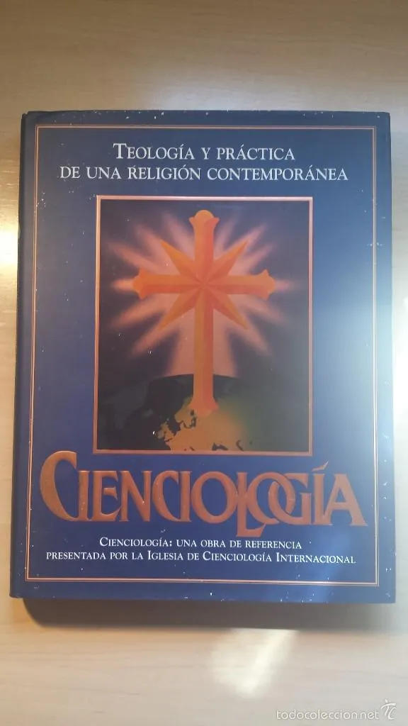 CIENCIOLOGIA. TEORIA Y PRÁCTICA DE LA RELIGIÓN