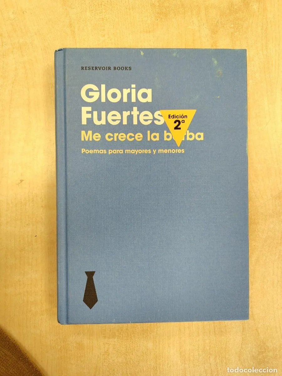 GLORIA FUERTES . ME CRECE LA BARBA . POEMAS PARA MAYORES Y MENORES . RESERVOIR BOOKS