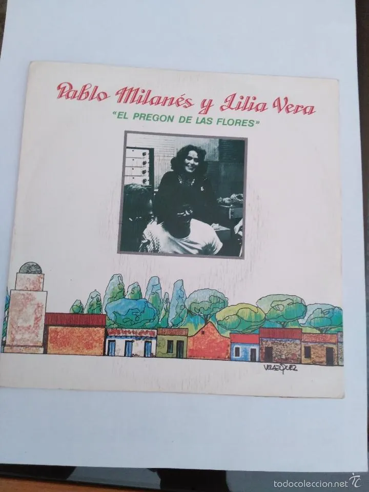 PABLO MILANES Y LILIA VELA EL PREGON DE LAS FLORES