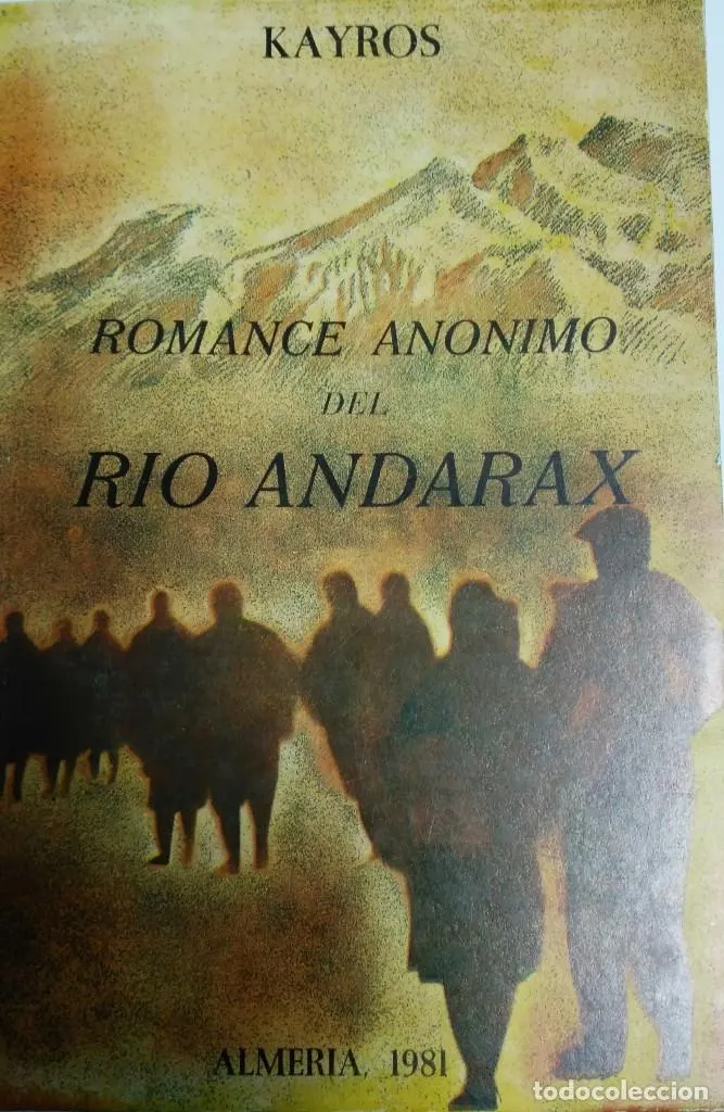 ROMANCE ANÓNIMO DEL RIO ANDARAX. ALMERIA 1981. KAYROS