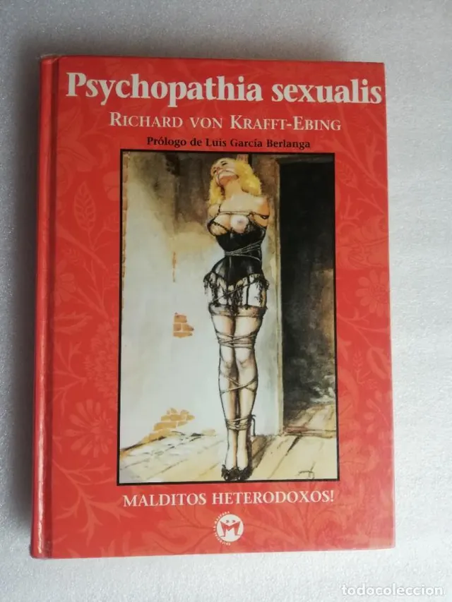PSYCHOPATHIA SEXUALIS. 69 HISTORIAS DE CASOS. KRAFFT- EBING,