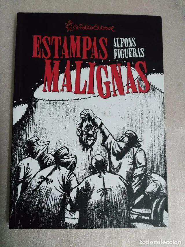 ESTAMPAS MALIGNAS DE ALFONS FIGUERAS.EDITORIAL EL PATITO. CO