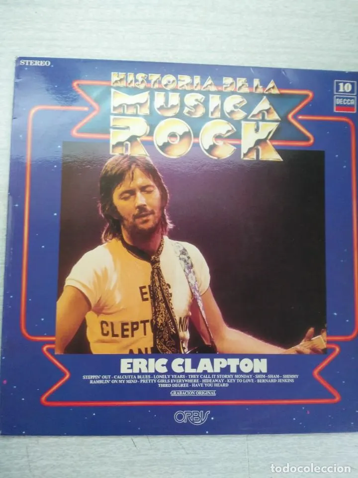 Eric Clapton . Historia de la Musica rock nº 10