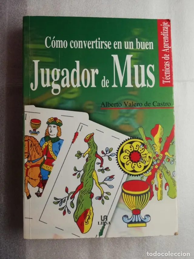 CÓMO CONVERTIRSE EN UN BUEN JUGADOR DE MUS.320